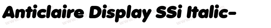 Anticlaire Display SSi Italic字体转换
